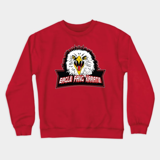 Eagle Fang Karate - Cobra Kai Crewneck Sweatshirt by wookiemike